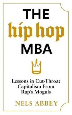 Abbey Nels: Hip Hop Mba [2024]
