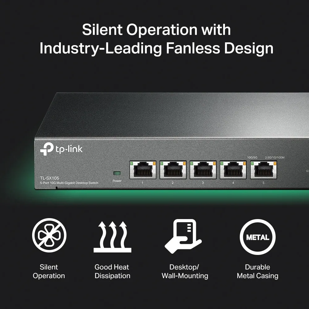 [CLEARANCE] TP-Link TL-SX105 5-Port 10G Multi-Gigabit Desktop Switch (Unmanaged) Lightning Fast Connections, 5 x 10G Ethernet Ports, 100Gbps Switching Capacity, 74.4Mpps Forwarding Rate, Auto-negotiation for 5-speed, Plug & Play