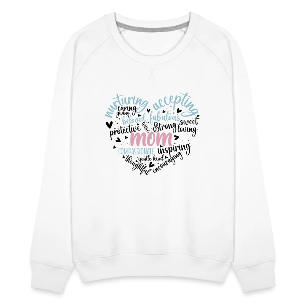 Mom Word Art Heart Women’s Premium Sweatshirt