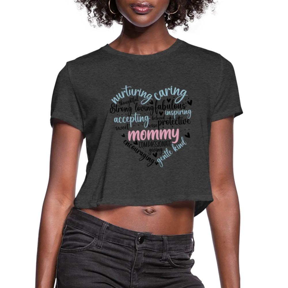 Mommy Heart Wordart Women's Cropped T-Shirt